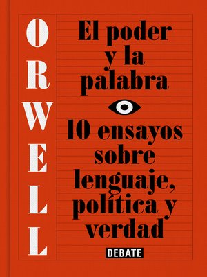 cover image of El poder y la palabra (edición definitiva avalada por the Orwell Estate)